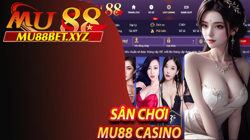Giới thiệu thông tin về mu88 casino